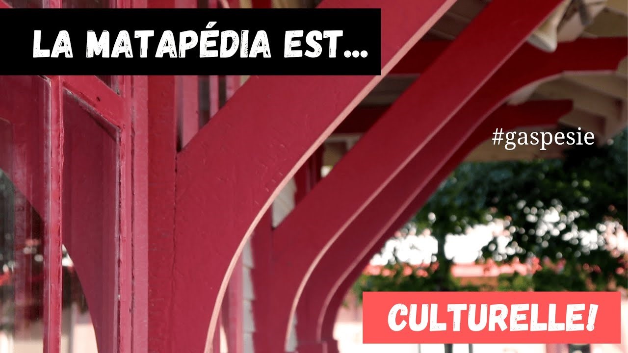 La Matapédia est... culturelle! Vidéos La Fabrique culturelle