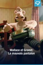 Wallace et Gromit : un mauvais pantalon