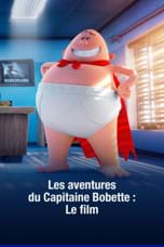 Les aventures du Capitaine Bobette : Le film