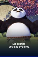 Kung Fu Panda : Les secrets des Cinq Cyclones