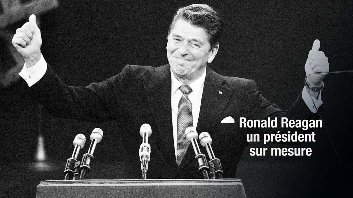 Ronal Reagan : un président sur mesure
