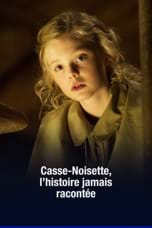Casse-Noisette : l'histoire jamais racontée