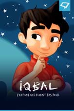 Iqbal, l'enfant qui n'avait pas peur