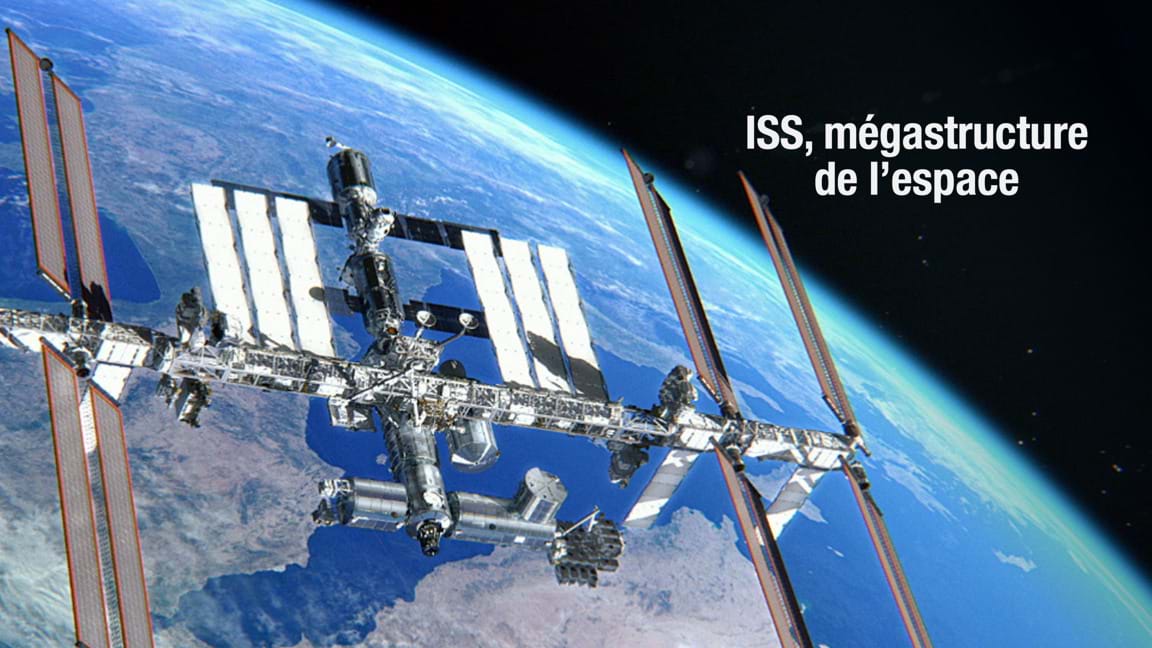 ISS, mégastructure de l'espace