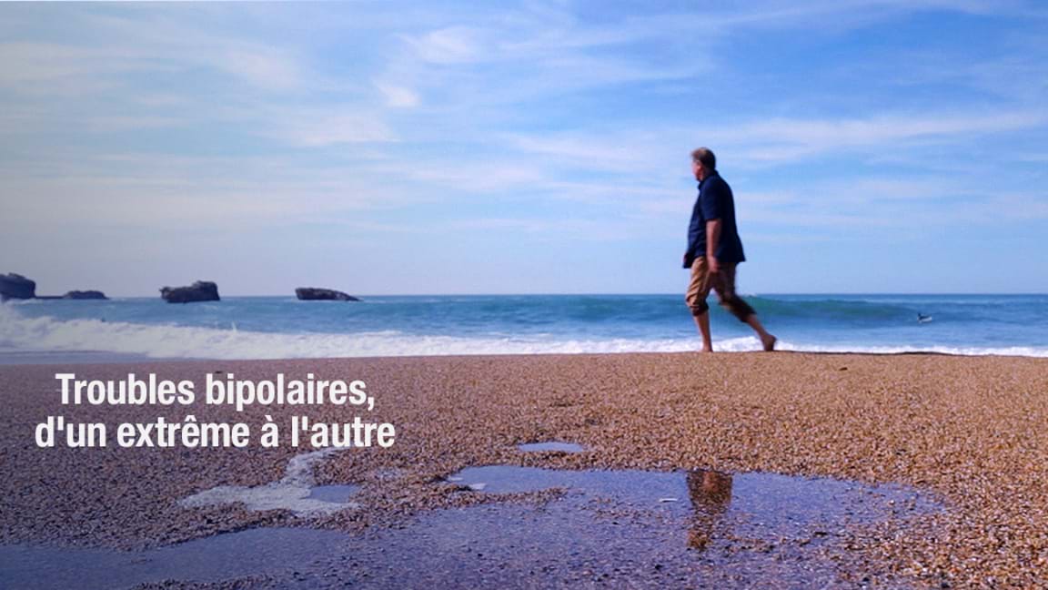 Troubles bipolaires, d'un extrême à l'autre