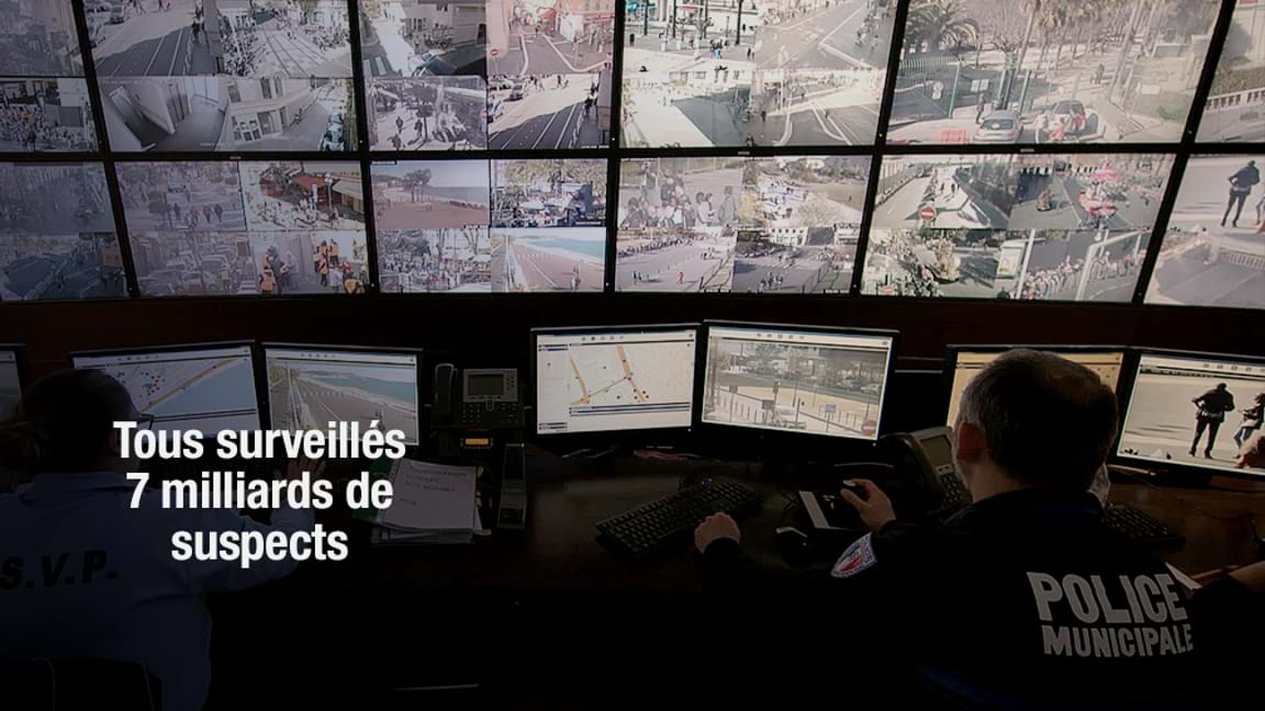 Tous surveillés : 7 milliards de suspects