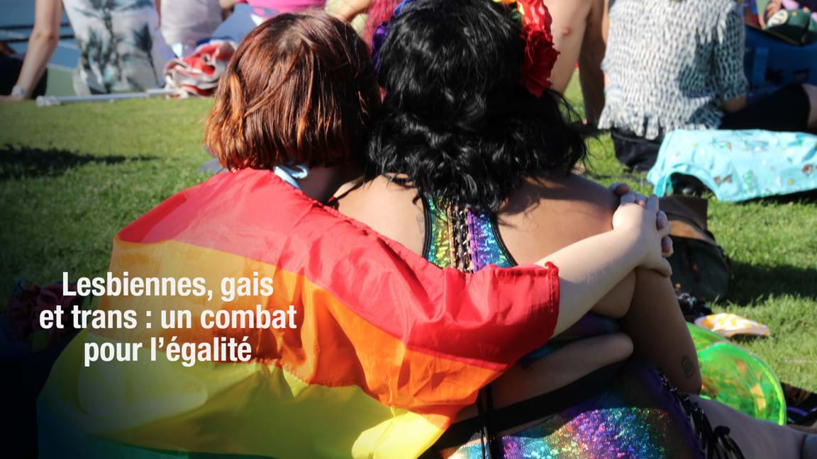 Lesbiennes, gais et trans : un combat pour l'égalité