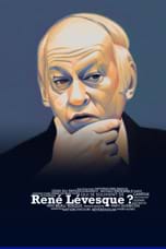 Qui se souvient de René Lévesque?