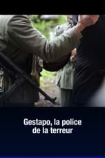 Gestapo, la police de la terreur