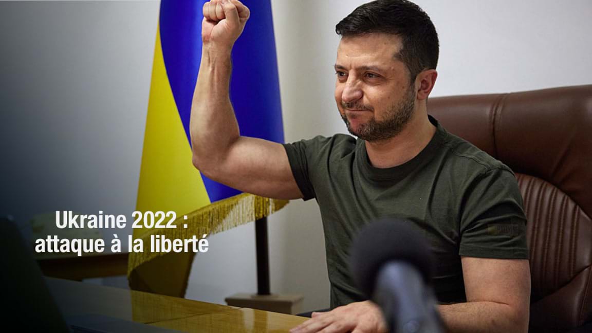 Ukraine 2022 : Attaque à la liberté