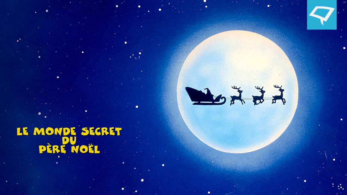 Le monde secret du père Noël