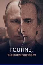 Poutine, l'espion devenu président