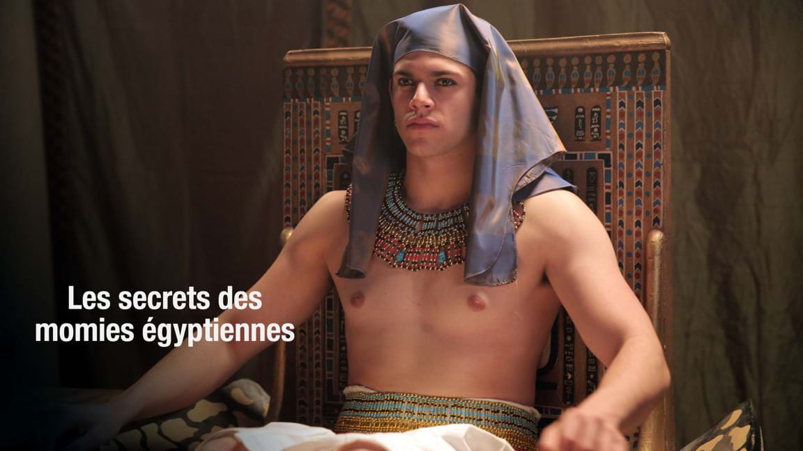 Les secrets des momies égyptiennes