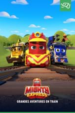 Mighty Express : grandes aventures en train