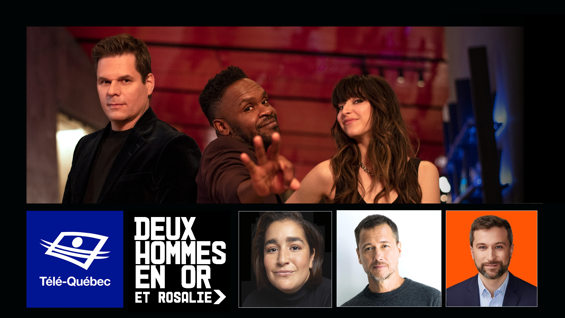 Ce vendredi à 21 h à Deux hommes en or et Rosalie