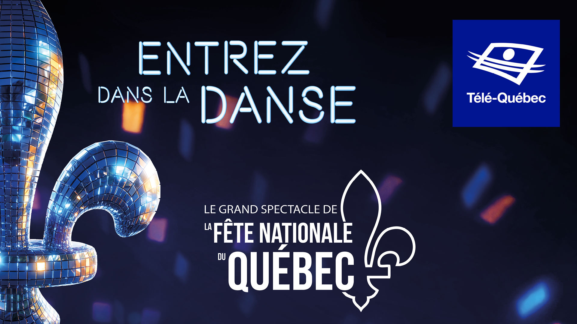 Télé-Québec diffusera Le grand spectacle de la Fête nationale dans la capitale 2023