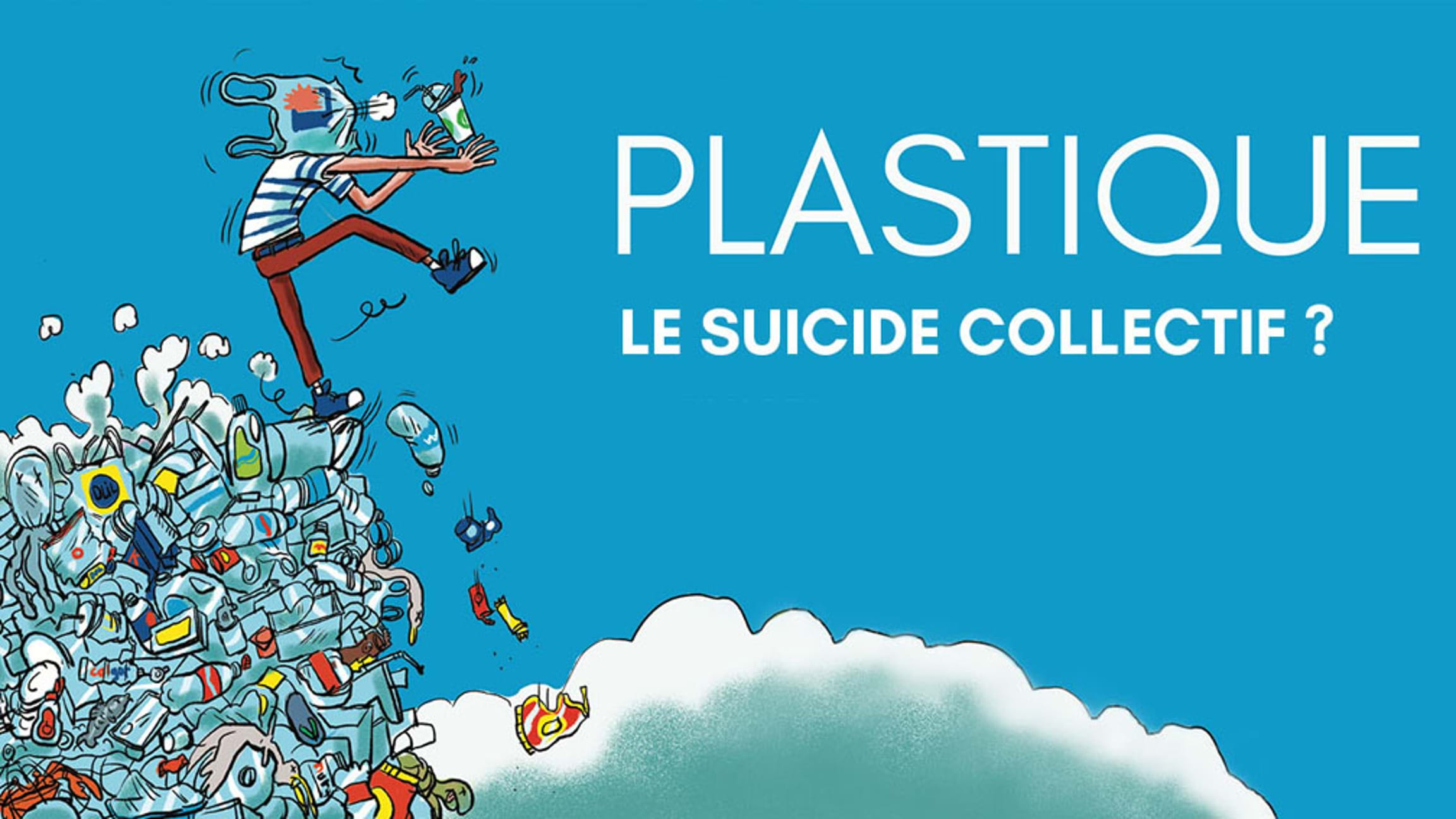 Plastique.  Le suicide collectif?