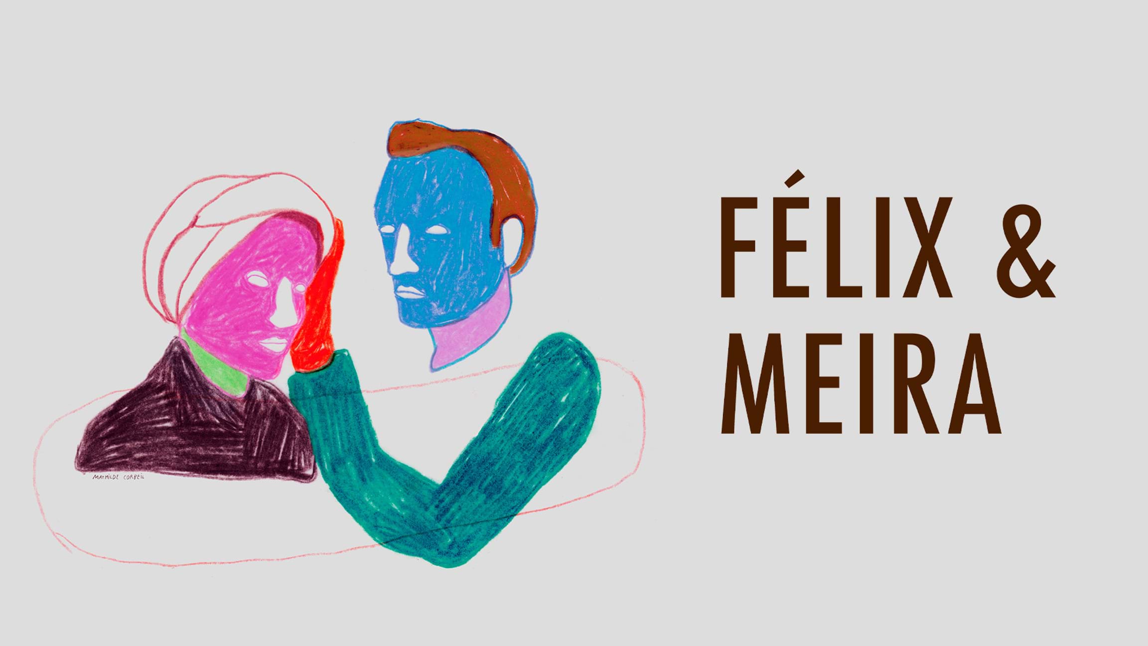 Félix et Meira