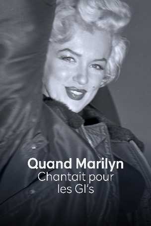 Aller vers Quand Marilyn chantait pour les GI's