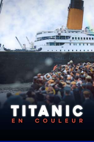 Aller vers Titanic en couleur : les nouvelles images